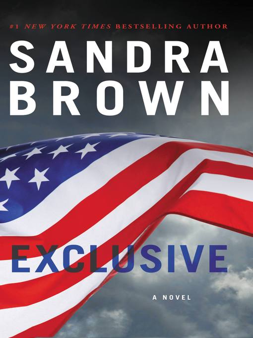 Title details for Exclusive by Sandra Brown - Available